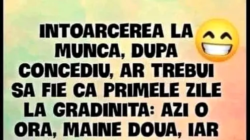 BANCUL ZILEI | Întoarcerea la muncă după concediu