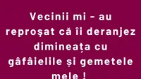 BANC | Vecinii deranjați