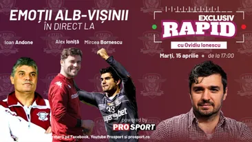 Ioan Andone, Mircea Bornescu și Alexandru Ioniță vin astăzi la EXCLUSIV RAPID, în direct pe YouTube - ProSport de la ora 17:00