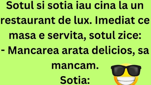 Bancul începutului de săptămână | Soțul și soția iau cina la un restaurant de lux