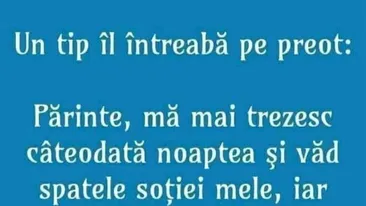 BANC | Un tip îl întreabă pe preot