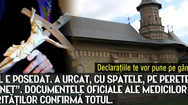 Baiatul e posedat. A urcat, cu spatele, pe peretele din cabinet. Documentele oficiale ale medicilor