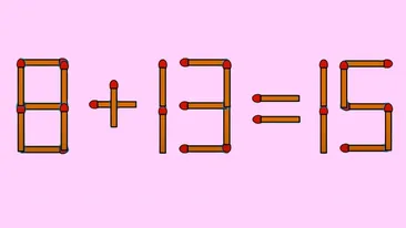 Test IQ exclusiv pentru genii | Corectați 8 + 13 = 15, mutând un singur chibrit