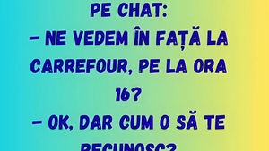 BANC | „Ne vedem în față la Carrefour, pe la ora 16?”