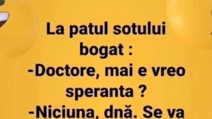 BANCUL ZILEI | La patul soțului bogat