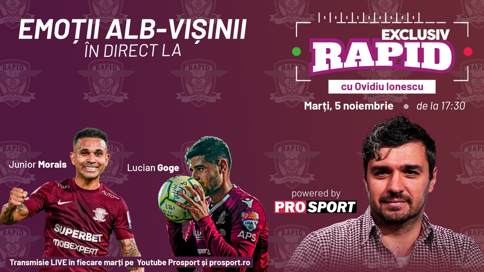 Junior Morais și Lucian Goge vin la "EXCLUSIV RAPID", la ora 17:30, live, pe YouTube – ProSport