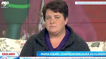 Declaratii CUTREMURATOARE! Mama Ioanei, CONFRUNTARE dura cu Florentina, in DIRECT la TV! A oparit-o si...