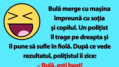 BANC | Bulă, polițistul de la Rutieră și fiola buclucașă