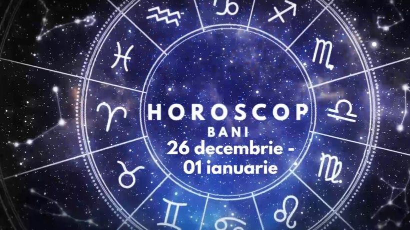 Horoscop săptămânal bani și finanțe: 26 decembrie 2022 – 1 ianuarie 2023. Lista zodiilor care sunt avantajate în plan financiar