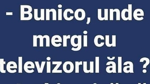 Bancul de vineri | ”Bunico, unde mergi cu televizorul ăla?”