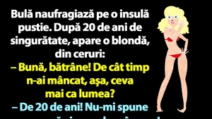 BANC | Bulă, blonda și insula pustie