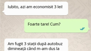 Bancul începutului de săptămână | "Iubire, azi am economisit 3 lei"