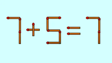 Test IQ cu chibrituri | Mutați un singur băț, pentru a corecta 7 + 5 = 7