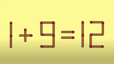 Test IQ cu chibrituri | 1+9=12 este greșit. Corectați egalitatea, mutând un singur băț