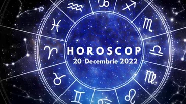 Horoscop 20 decembrie 2022. Cine sunt nativii avantajați în plan amoros