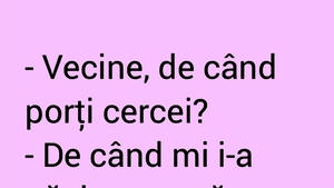 BANCUL ZILEI | "Vecine, de când porți cercei?"