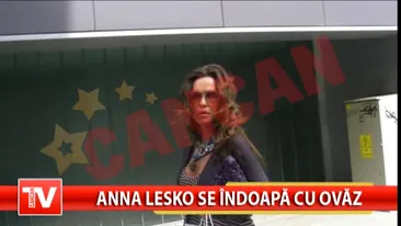 Anna Lesko se indoapa cu ovaz!