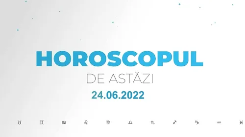 Horoscop zilnic 24 iunie 2022. Scorpionii se reconectează la partener
