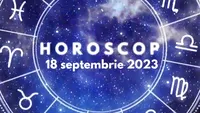 Horoscop 18 septembrie 2023. Zodia Taur trebuie să evite aceste întâlniri