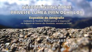 Bolnavii de cancer au deschis o expozitie de fotografie: "Nascuti invingatori"