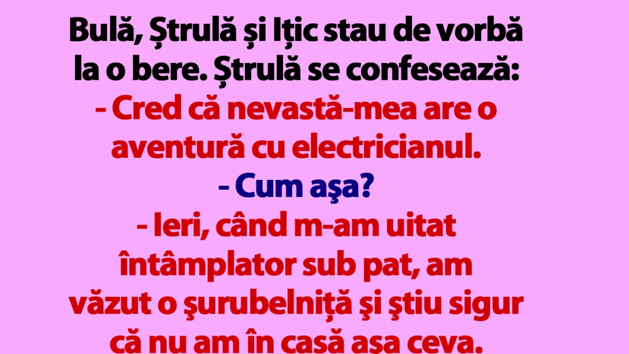 BANC | Bulă se confesează prietenilor: Cred că nevastă-mea mă înşeală cu un cal