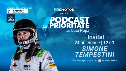 Simone Tempestini la „Podcast cu Prioritate” #86 by ProMotor: despre carieră, pasiunea pentru viteză și idolul său în motorsport