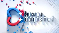 Puterea Dragostei Live Video pe Kanal D - Vezi online emisiunea de sâmbătă, 1 februarie