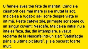 BANCUL ZILEI | O femeie avea 3 fete de măritat