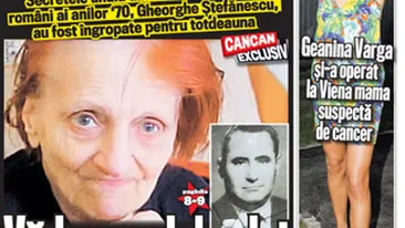 A aparut noul CANCAN de WEEKEND! Citeste povestea vaduvei celebrului Bachus, care a murit singura si saraca!