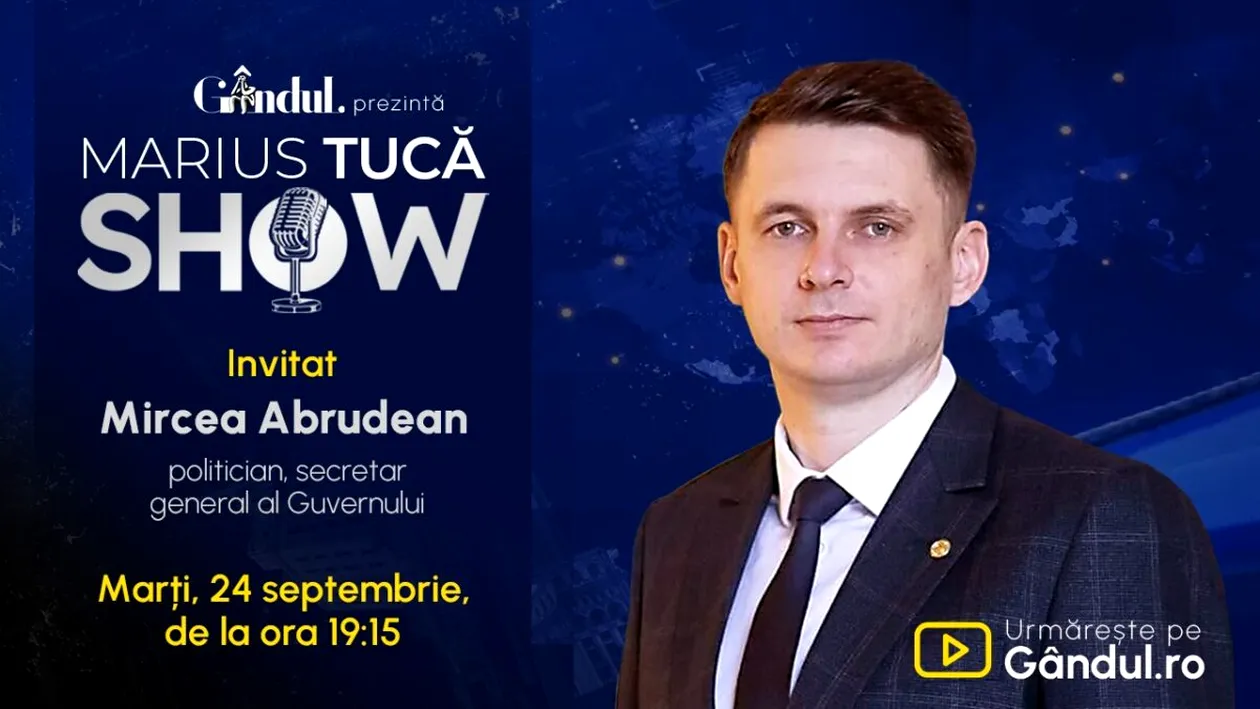 Marius Tucă Show începe marți, 24 septembrie, de la ora 19.15, live pe Gândul. Invitat: Mircea Abrudean