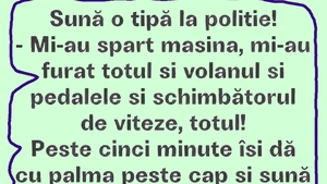 BANCUL ZILEI | Sună o tipă la Poliție