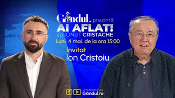 „Ai Aflat! cu Ionuț Cristache” începe luni, 4 mai, de la ora 15.00, live pe Gândul. Invitat: Ion Cristoiu