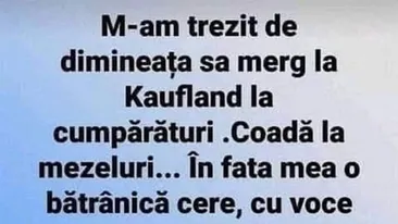 Bancul începutului de săptămână | Pensionara și parizerul de la Kaufland