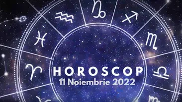 Horoscop 11 noiembrie 2022. Nativii care vor face schimbări majore