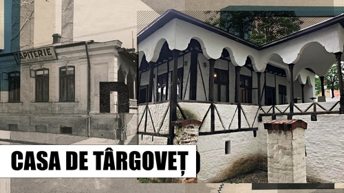Casa de Târgoveț, una dintre cele mai vechi case din București