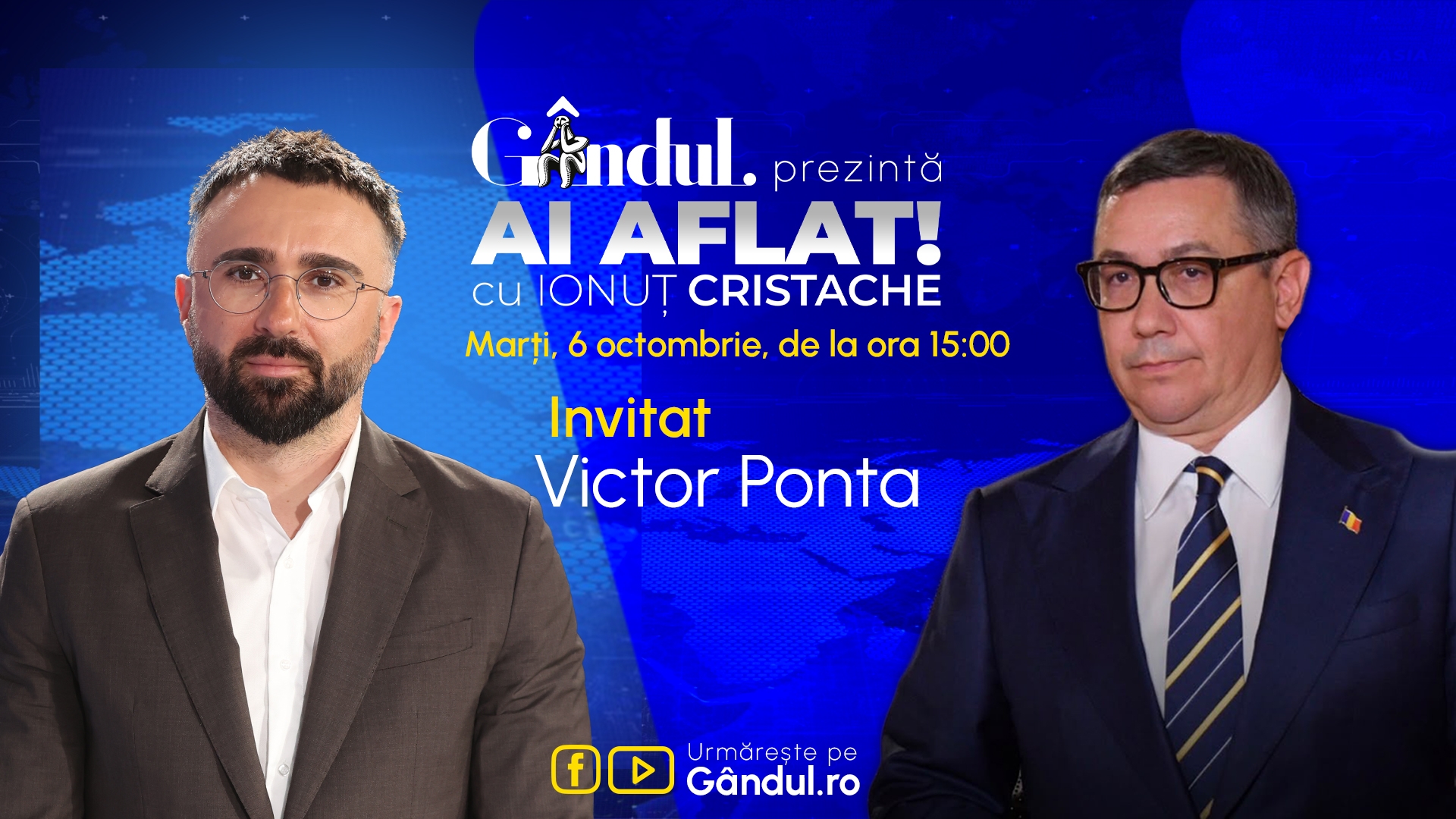 „Ai Aflat! cu Ionuț Cristache” începe marți, 6 octombrie, de la ora 15.00, live pe Gândul. Invitat: Victor Ponta