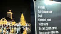 Ai da atâția bani? Cât costă un simplu pahar cu vin fiert la Târgul de Crăciun din Brașov