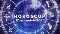 Horoscop 17 septembrie 2023. Berbecii nu trebuie să accepte compromisuri