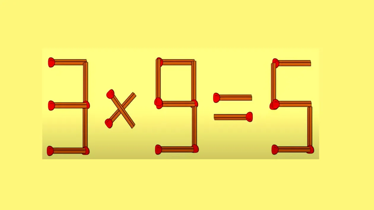 Testul IQ de vineri | Mutați doar 1 chibrit pentru a corecta egalitatea: 3x9=5