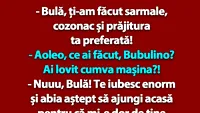 BANC | Bulă, ți-am făcut sarmale, cozonac și prăjitura ta preferată!