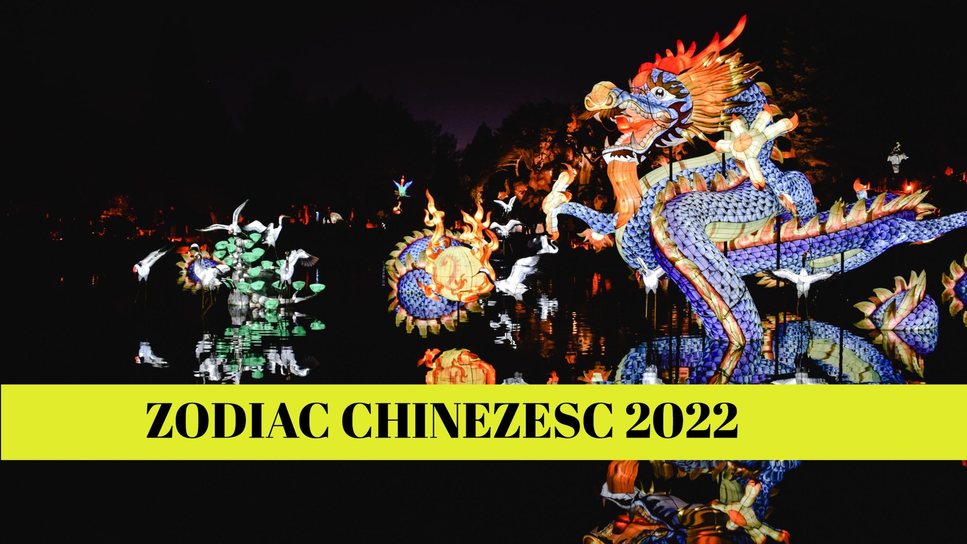 Zodiac Chinezesc pentru 2022. Cele trei zodii care dau lovitura în dragoste şi bani