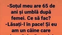 BANC | Soțul meu are 65 de ani și tot umblă după femei