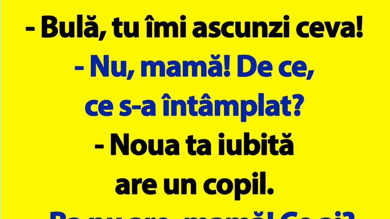 BANC | Bulă, tu îmi ascunzi ceva!