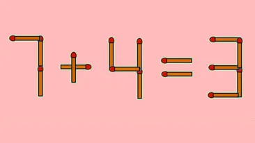 Test IQ exclusiv pentru genii | 7 + 4 = 3 este greșit. Pentru a corecta egalitatea, mutați un singur chibrit