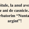 BANCUL ZILEI | „Iubitule, la anul avem 25 de ani de căsnicie”