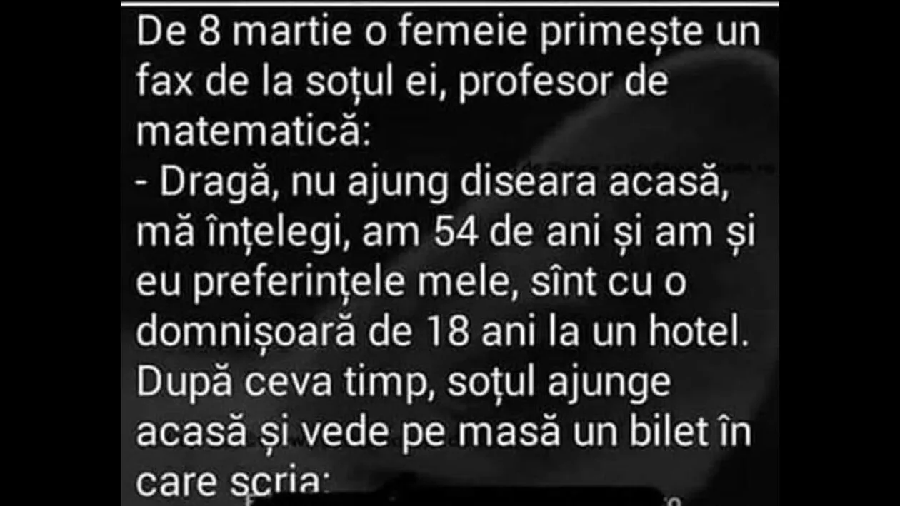 BANC | De 8 martie, o femeie primește un fax de la soțul ei, profesor de matematică