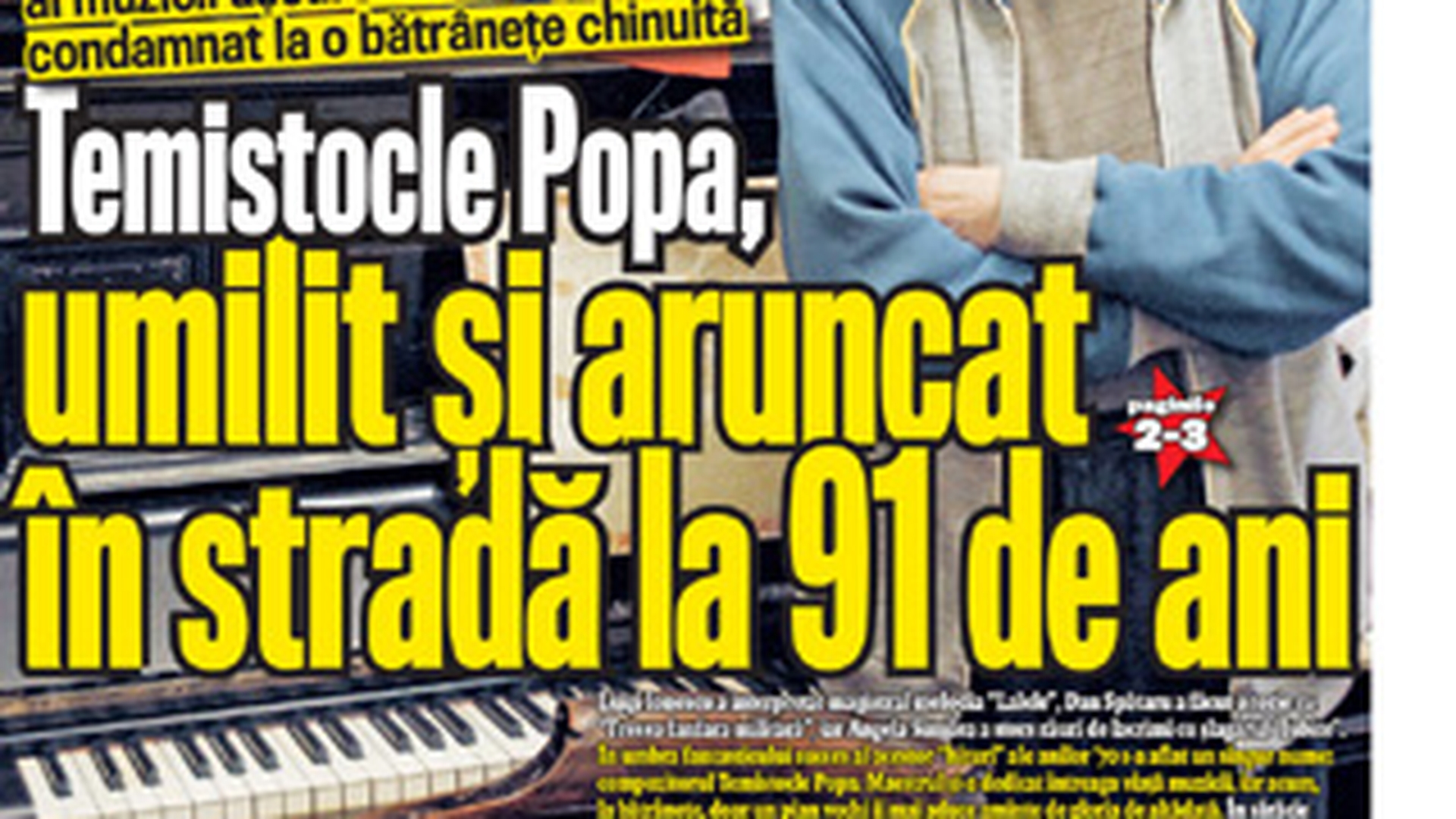 A aparut CANCAN de WEEKEND! Afla din noul numar cum la 91 de ani, compozitorul Temistocle Popa este la un pas sa fie aruncat in strada!
