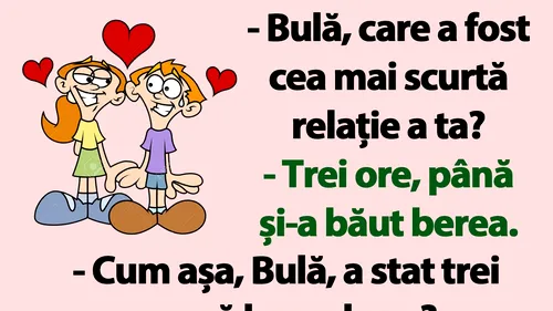 BANC | Care a fost cea mai scurtă relație a lui Bulă