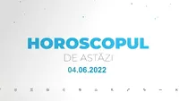 Horoscop zilnic 4 iunie 2022. Leii se bucură de o zi pe placul lor