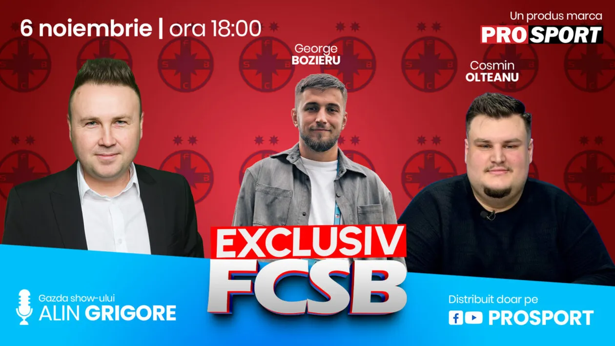 EXCLUSIV FCSB, azi de la 18:00. Florin Talpan, o nouă victorie în fața lui Gigi Becali. Analizăm și duelul din Europa League: Basel - FCSB